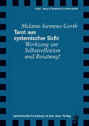 Tarot aus systemischer Sicht de Melanie Siemens-Gerth