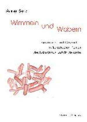 Wimmeln und Wabern de Anne Seitz