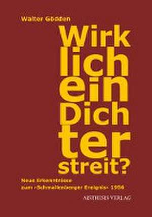 Wirklich ein Dichterstreit? de Walter Gödden