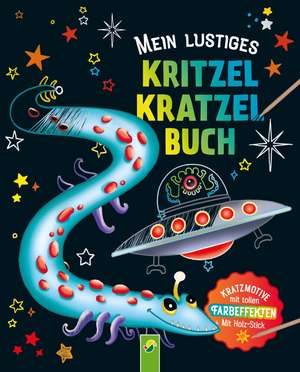 Mein lustiges Kritzel-Kratzel-Buch de Mia Steingräber