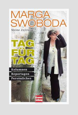 Tag für Tag de Marga Swoboda