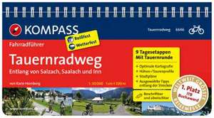 Tauernradweg - Entlang von Salzach, Saalach und Inn de Karin Hornberg