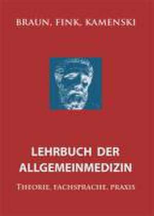 Lehrbuch der Allgemeinmedizin de Robert N. Braun