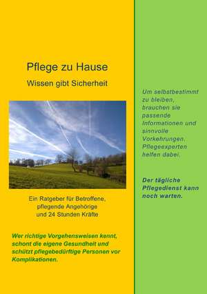 Pflege zu Hause - Wissen gibt Sicherheit de Gabriela Hösl