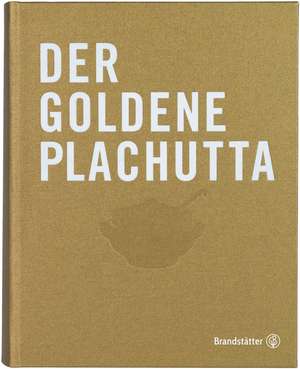 Der goldene Plachutta de Ewald Plachutta