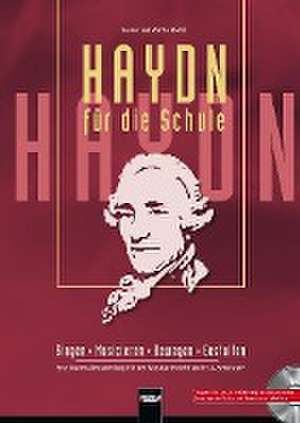 Haydn für die Schule. Paket Buch und AudioCD/CD-ROM de Walter Kern