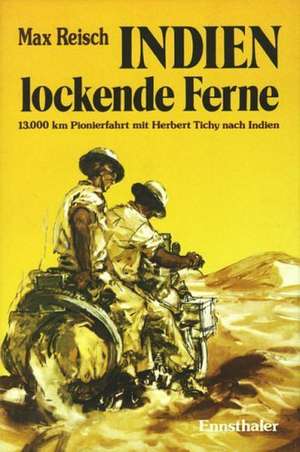 Indien - Lockende Ferne de Max Reisch