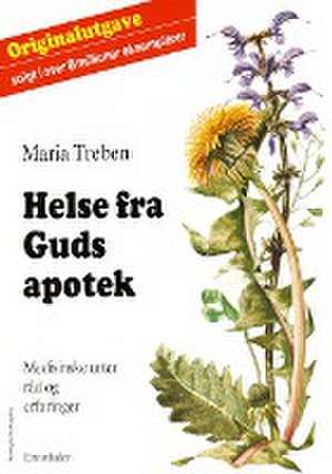 Helse fra Guds apotek de Maria Treben