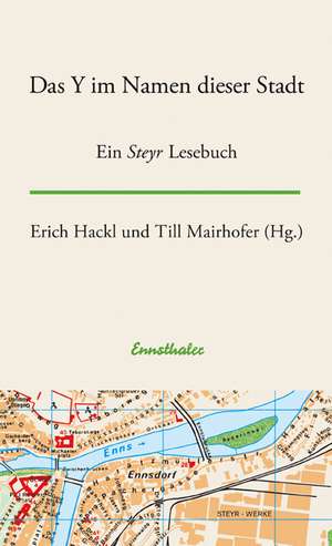 Das Y im Namen dieser Stadt de Erich Hackl