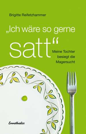 "Ich wär so gerne satt" de Brigitte Reifetzhammer