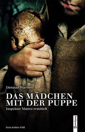 Das Mädchen mit der Puppe de Dietmar Wachter