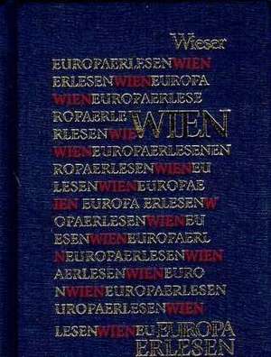 Europa Erlesen. Wien de Helmuth A. Niederle