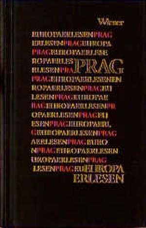 Europa Erlesen. Prag de Helmuth A. Niederle