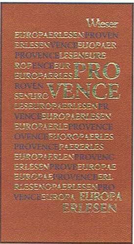 Europa erlesen. Provence de Sabine Schneider