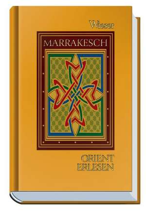 Marrakesch de Walter M. Weiss