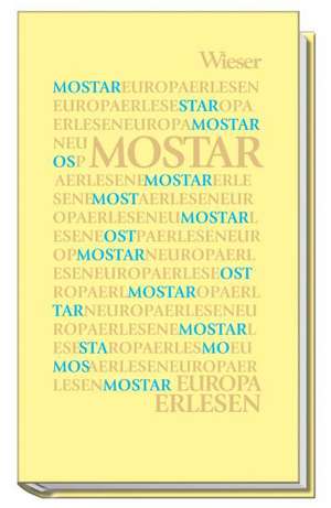 Europa Erlesen Mostar de Gero Fischer