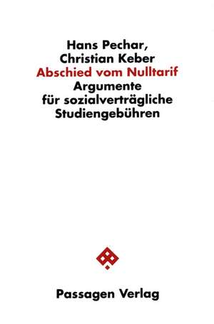 Abschied vom Nulltarif de Christian Keber