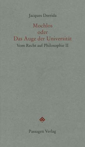 Mochlos oder Das Auge der Universität de Jacques Derrida