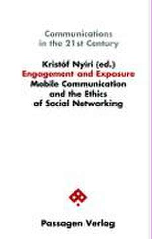 Engagement and Exposure de Kristof Nyiri