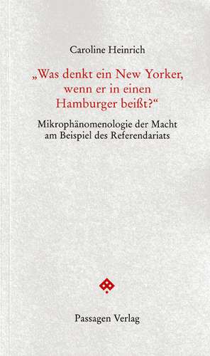 "Was denkt ein New Yorker, wenn er in einen Hamburger beißt?" de Caroline Heinrich