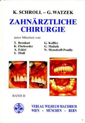 Zahnärztliche Chirurgie II de Kurt Schroll