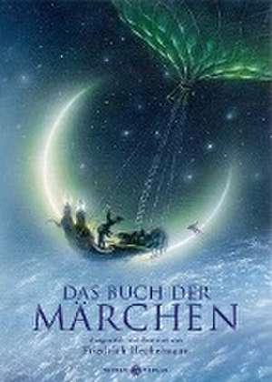 Das Buch der Märchen de Friedrich Hechelmann