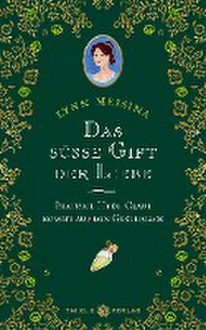 Das süße Gift der Liebe de Lynn Messina