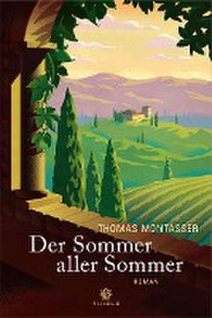 Der Sommer aller Sommer de Thomas Montasser