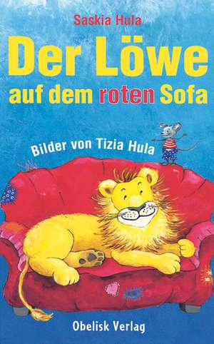 Der Löwe auf dem roten Sofa de Saskia Hula