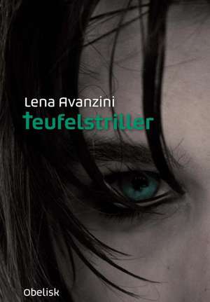 Teufelstriller de Lena Avanzini