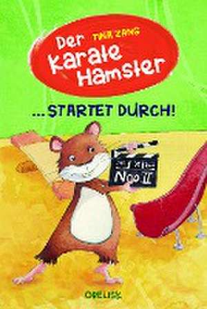 Der Karatehamster startet durch! de Tina Zang