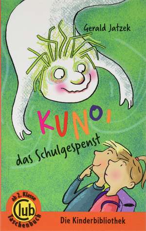 Kuno, das Schulgespenst de Gerald Jatzek