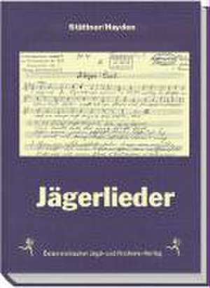 Jägerlieder de Franz Stättner