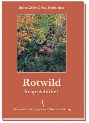 Rotwild-Ansprechfibel de Hubert Zeiler