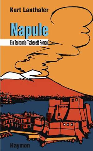 Napule de Kurt Lanthaler