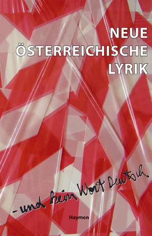 Neue österreichische Lyrik und kein Wort Deutsch de Gerald Nitsche