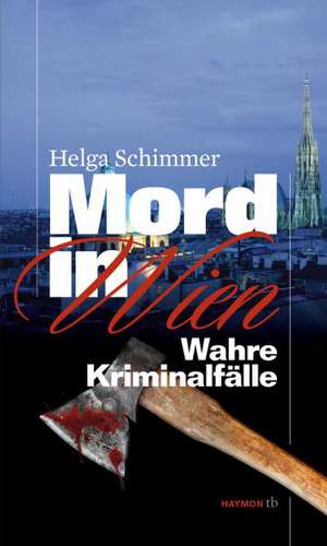 Mord in Wien de Helga Schimmer