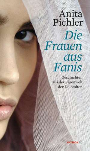 Die Frauen aus Fanis de Anita Pichler