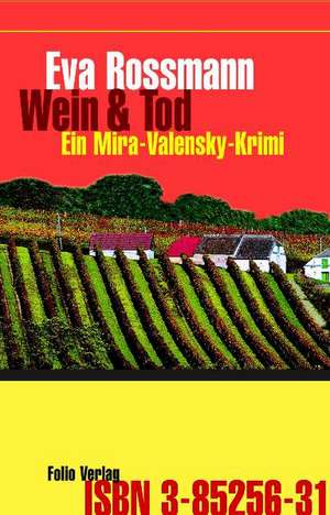 Wein und Tod de Eva Rossmann