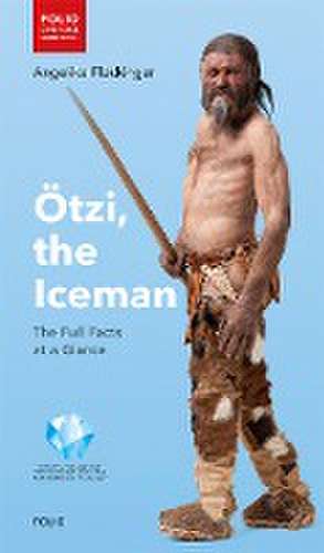 Ötzi, the Iceman de Angelika Fleckinger