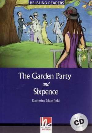 The Garden Party /and/ Sixpence, mit 1 Audio-CD. Level 4 (A2 /B1) de Katherine Mansfield