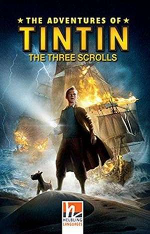 The Adventures of Tintin - The Three Scrolls, Class Set. Level 2 (A1/B2) de Stephanie Peters