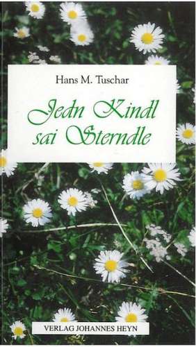 Jedn Kindl sai Sterndle de Hans M Tuschar