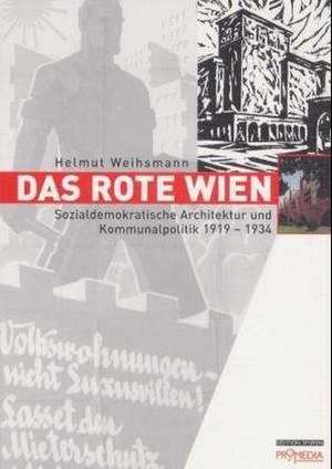 Das Rote Wien de Helmut Weihsmann