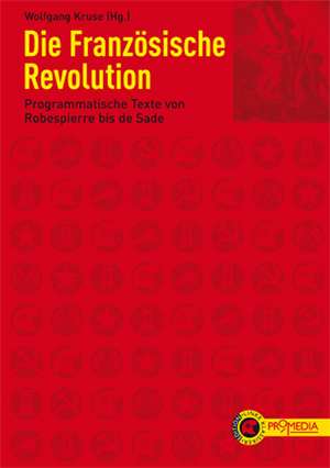 Die Französische Revolution de Wolfgang Kruse