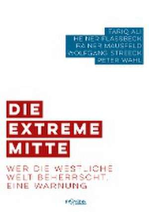 Die extreme Mitte de Tariq Ali