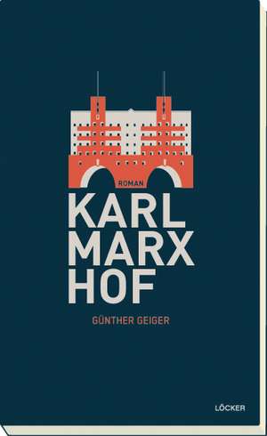 Karl-Marx-Hof de Günther Geiger