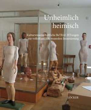 Unheimlich heimisch de Katharina Eisch-Angus