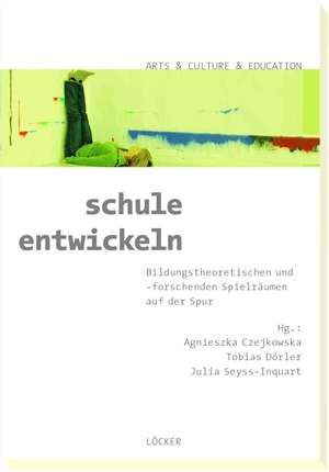 schule entwickeln de Agnieszka Czejkowska