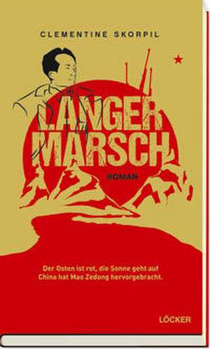 Langer Marsch de Clementine Skorpil